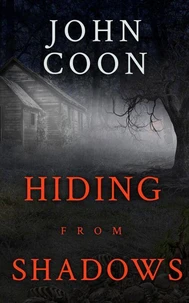 Hiding From Shadows