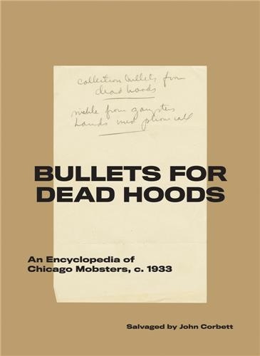 John Corbett - Bullets for dead hoods.