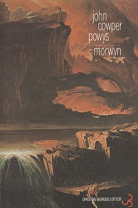 John Cowper Powys - Morwyn - La vengeance de Dieu.