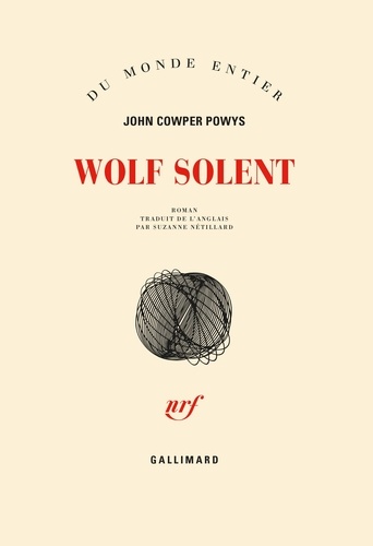 John Cowper Powys - Wolf Solent.