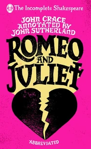 Incomplete Shakespeare: Romeo &amp; Juliet