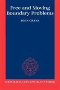 John Crank - Free And Moving Boundary Problems.