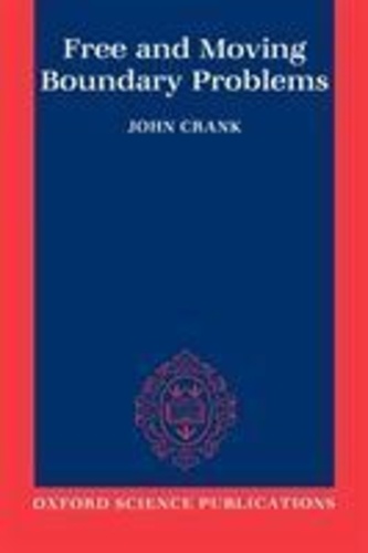 John Crank - Free And Moving Boundary Problems.