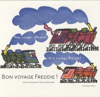 John Crombie et Sheila Bourne - Bon voyage Freddie !.