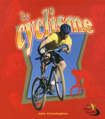 John Crossingham - Le cyclisme.