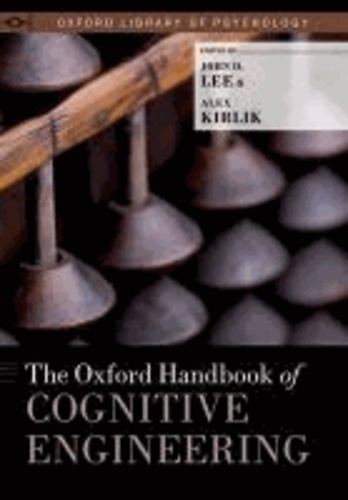John-D Lee et Alex Kirlik - The Oxford Handbook of Cognitive Engineering.