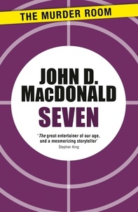 John D. MacDonald - Seven.