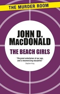 John D. MacDonald - The Beach Girls.