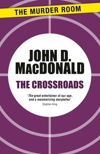 John D. MacDonald - The Crossroads.