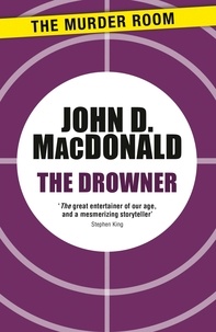 John D. MacDonald - The Drowner.