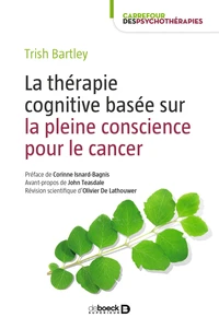 La thérapie cognitive basée sur la pleine conscience pour le cancer