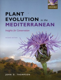 John D. Thompson - Plant evolution in the Mediterranean - Insights for conservation.