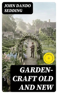 Garden-Craft Old and New
