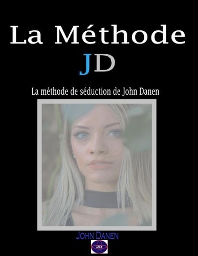  John Danen - La Méthode JD.