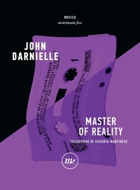 John Darnielle et Assunta Martinese - Master of Reality.
