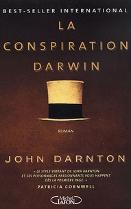 John Darnton - La Conspiration de Darwin.