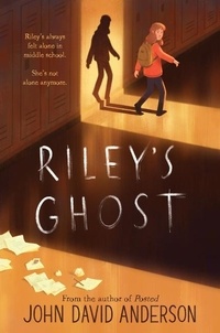 John David Anderson - Riley's Ghost.