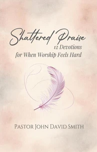 Shattered Praise
