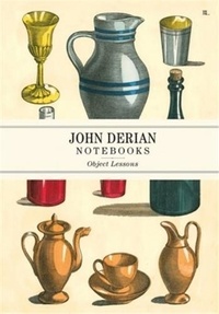John Derian - John Derian Paper Goods : Object Lessons Notebooks.