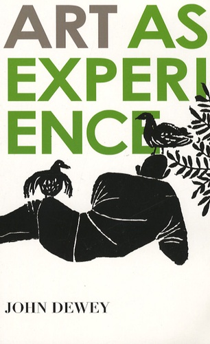 John Dewey - Art as Experience.