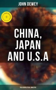 China, Japan and U.S.A: The Geopolitical Analysis