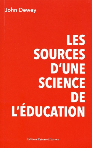 Les sources d'une science de l'éducation