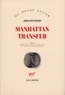 John Dos Passos - Manhattan transfer.