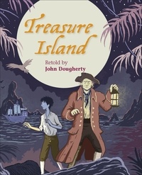 John Dougherty et William Owl - Reading Planet KS2 - Treasure Island - Level 4: Earth/Grey band.