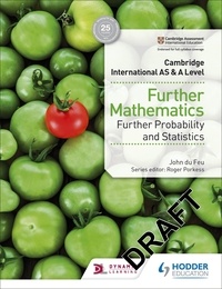 John du Feu - Cambridge International AS &amp; A Level Further Mathematics Further Probability &amp; Statistics.