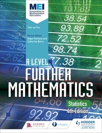 John du Feu - MEI A Level Further Mathematics Statistics 4th Edition.