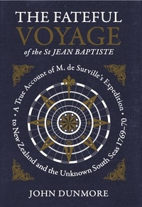  John Dunmore - The Fateful Voyage of the St Jean Baptiste.