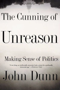 The Cunning Of Unreason
