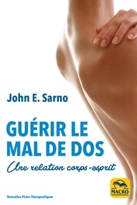 Guérir le mal de dos - Une relation corps-esprit.pdf