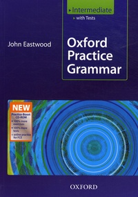 John Eastwood - Oxford Practice Grammar Intermediate 2008 with answers.