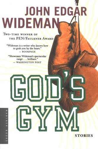 John Edgar Wideman - God's Gym - Stories.
