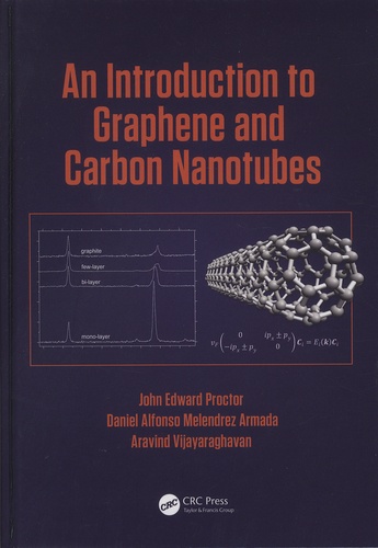 John Edward Proctor et Daniel Alfonso Melendrez Armada - An Introduction to Graphene and Carbon Nanotubes.