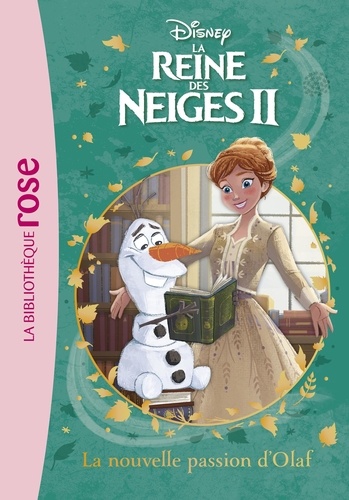 John Edwards - La Reine des Neiges II Tome 3 : La nouvelle passion d'Olaf.