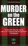 John-Erich Nielsen - Murder on the Green.