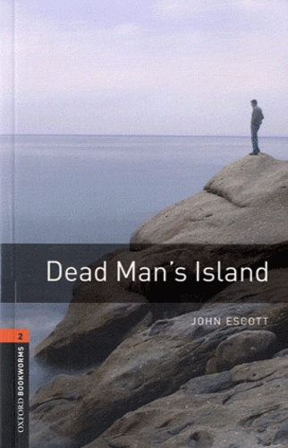 John Escott - Dead Man's Island - Stage 2 (700 headwords). 1 CD audio
