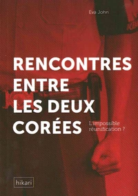 Rencontres en les deux Corées