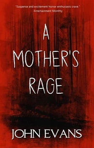 A Mother's Rage