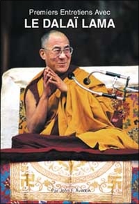 John-F Avedon - Premiers Entretiens Avec Le Dalai Lama.