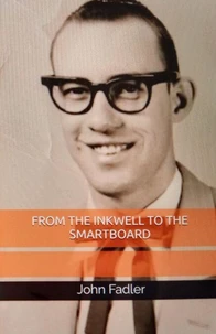 From The Inkwell To The Smartboard