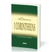 John F. MacArthur - 1 Corinthiens - Commentaires bibliques.