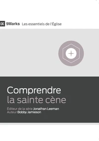 Comprendre la sainte cène