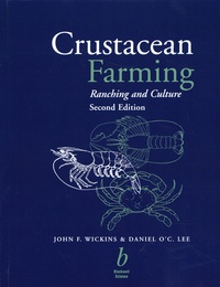John F. Wickins et Daniel O'C. Lee - Crustacean Farming - Ranching and culture.