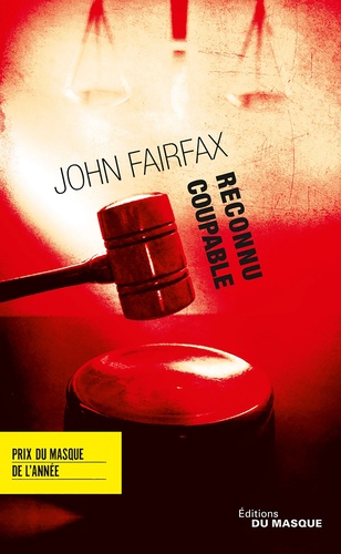 John Fairfax - Reconnu coupable - Benson & De Vere #1.