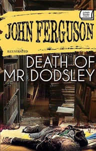Death of Mr Dodsley. Illustrated