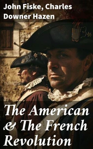 The American &amp; The French Revolution