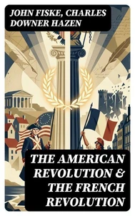 The American Revolution &amp; The French Revolution